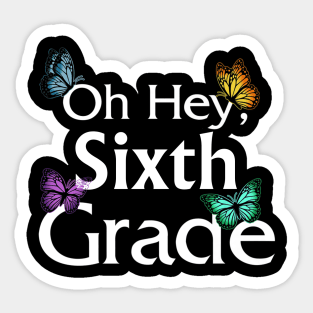 Back To School Sixth Grade Butterfly First Day Of School Sticker